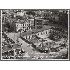 'G.P.O. [General Post Office] Dunedin. 2.4.31. Slab nearing completion. Last day of pile driving.'