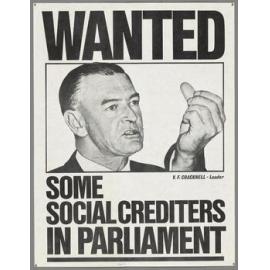 "Wanted Some Social Crediters in Parliament"