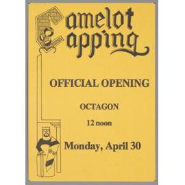 "Camelot Capping Official Opening Octagon 12 noon Monday, April 30"