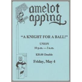 "Camelot Capping "A Knight for a Ball!" Union 10 p.m. - 3 a.m. $20.00 Double Friday, May 4"