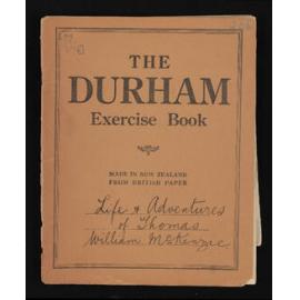 Scrapbook concerning the life and adventures of Thomas William McKenzie