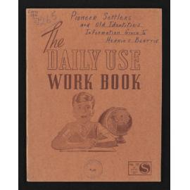 Notebook entitled, 'Pioneer settlers and old identities; Information given to Herries Beattie'