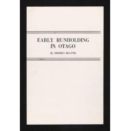 Manuscript of 'Early runholding in Otago'