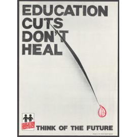 "Education Cuts Don't Heal"