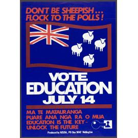 "Don't be sheepish ... Flock to the polls! Vote Education July 14"