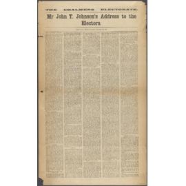 "The Chalmers Electorate. Mr John T. Johnston's Address to the Electors. Reprinted from "The Taieri Advocate," November 15th, 1911."