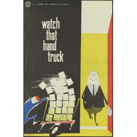 "watch that hand truck"