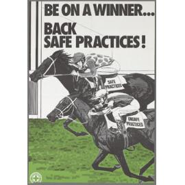 "Be On A Winner... Back Safe Practices!"