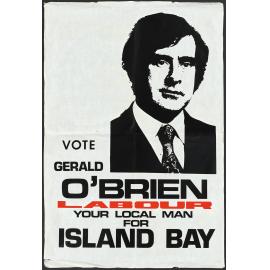 "Vote Gerald O'Brien Labour Your Local Man For Island Bay"