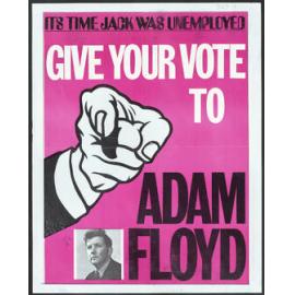 "Its Time Jack Was Unemployed Give Your Vote To Adam Floyd"