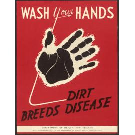 "Wash Your Hands Dirt Breeds Disease"