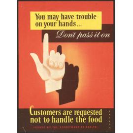 "You may have trouble on your hands... Don't pass it on"