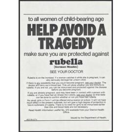 "to all women of child-bearing age Help Avoid A Tragedy make sure you are protected against rubella (German Measles)"