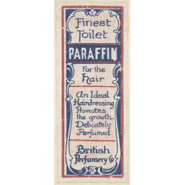 "Finest Toilet Paraffin For the hair"