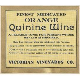 "Finest Medicated Orange Quinine Wine"