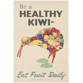 "Be a Healthy Kiwi - Eat Fruit Daily"