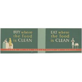 "Buy where the food is Clean Eat where the food is Clean"