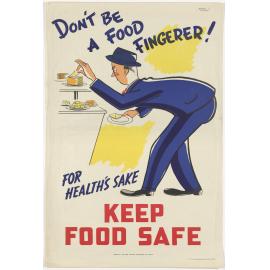 "Don't Be A Food Fingerer! For Health's Sake Keep Food Safe"