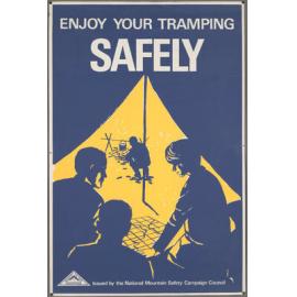 "Enjoy Your Tramping Safely"