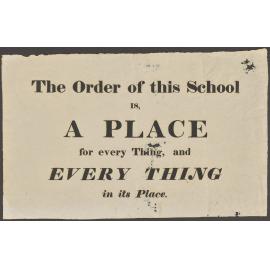 "The Order of this School Is, A Place for every Thing, and Every Thing in its Place."